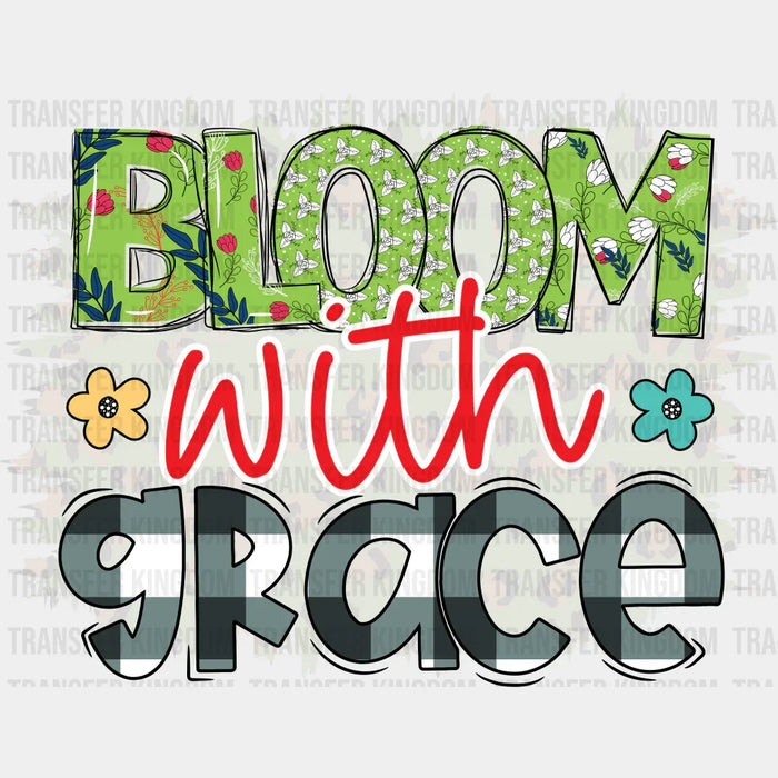 Bloom With Grace Easter Design - DTF heat transfer