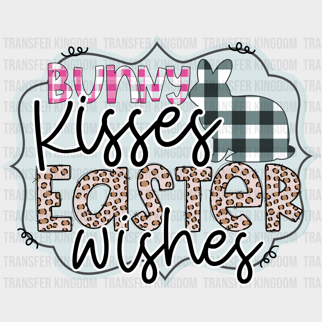 Bunny Kisses Easter Wishes Easter Design - DTF heat transfer - Transfer Kingdom