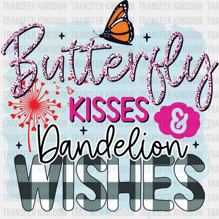 Butterfly Kisses & Dandelion Wishes Easter Design - DTF heat transfer