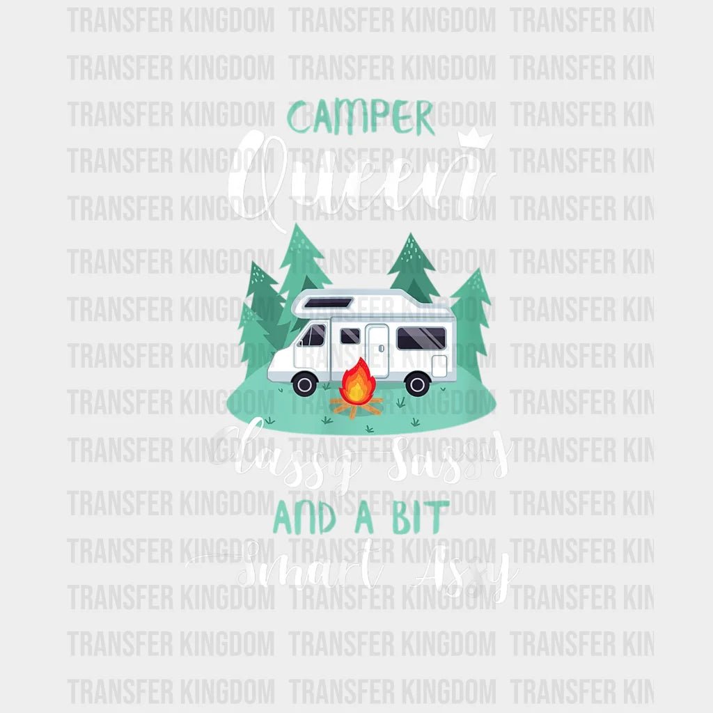 Camper Queen Classy Sassy And A Bit Smart Assy - Camping Lover Design Dtf Heat Transfer