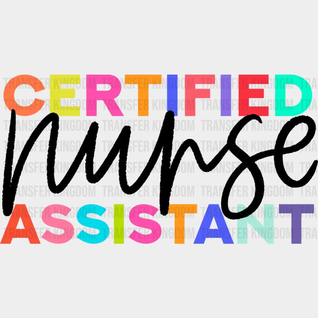 Certified Nurse Assistant Cna Rainbow Design - Dtf Heat Transfer