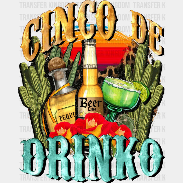 Cinco De Drinko Cactus - Cinco De Mayo DTF heat transfer