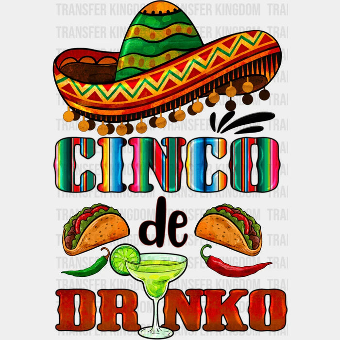 Cinco De Drinko Taco Design - Cinco De Mayo DTF heat transfer