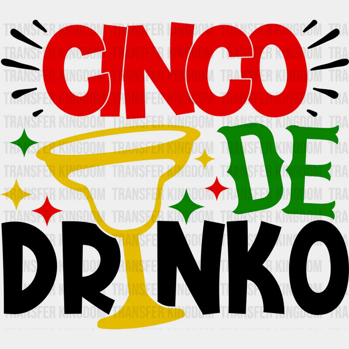 Cinco De Drinko Glass - Cinco De Mayo DTF heat transfer