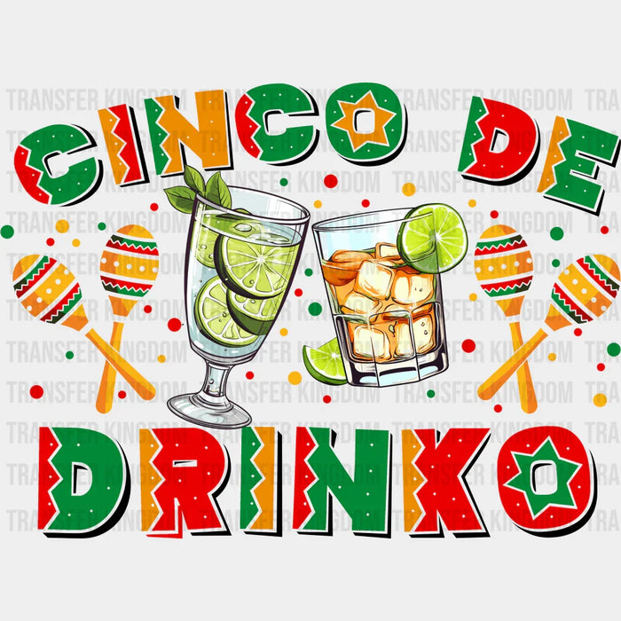Cinco De Drinko Maracas - Cinco De Mayo DTF heat transfer