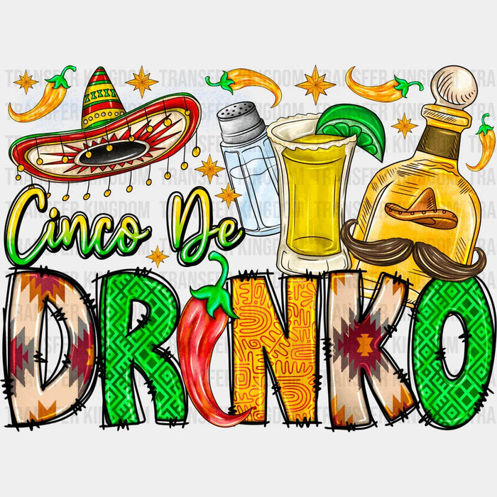 Cinco De Drinko Design - Cinco De Mayo DTF heat transfer