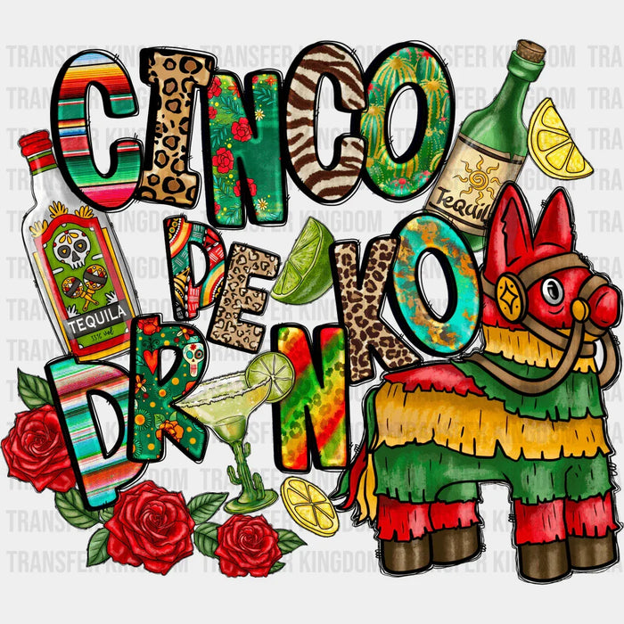 Cinco De Drinko Piñata - Cinco De Mayo DTF heat transfer