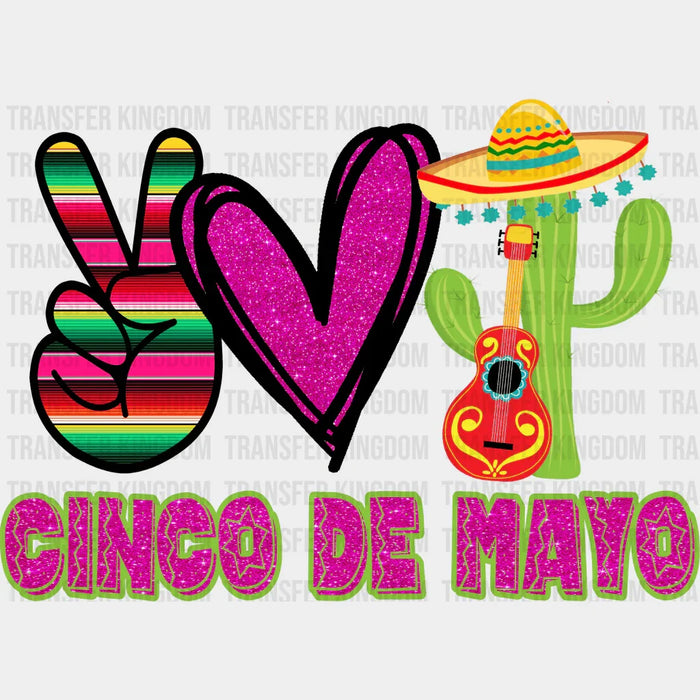 Peace Love Cinco De Mayo Design - Cinco De Mayo DTF heat transfer