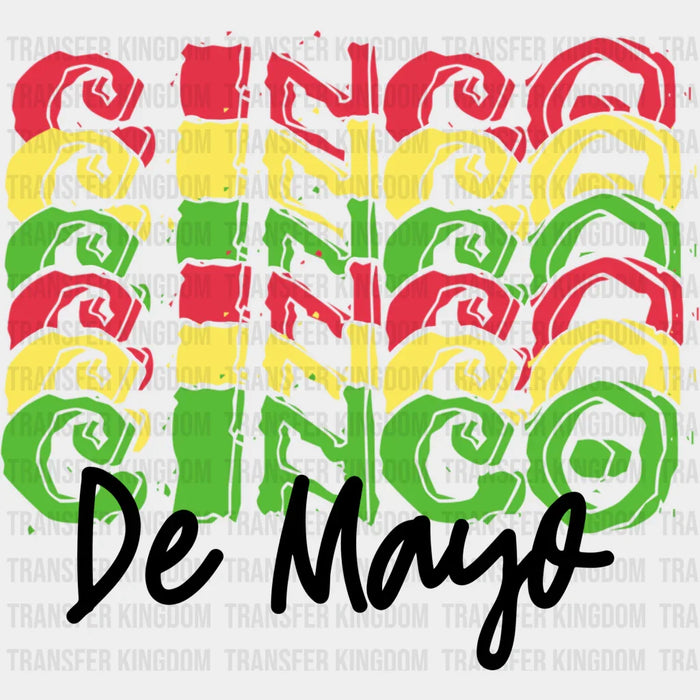 Cinco Cinco Cinco De Mayo - Cinco De Mayo DTF heat transfer