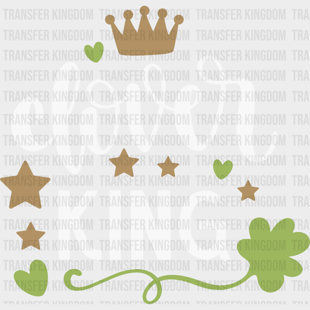 Clover King St. Patrick's Day Design - DTF heat transfer - Transfer Kingdom
