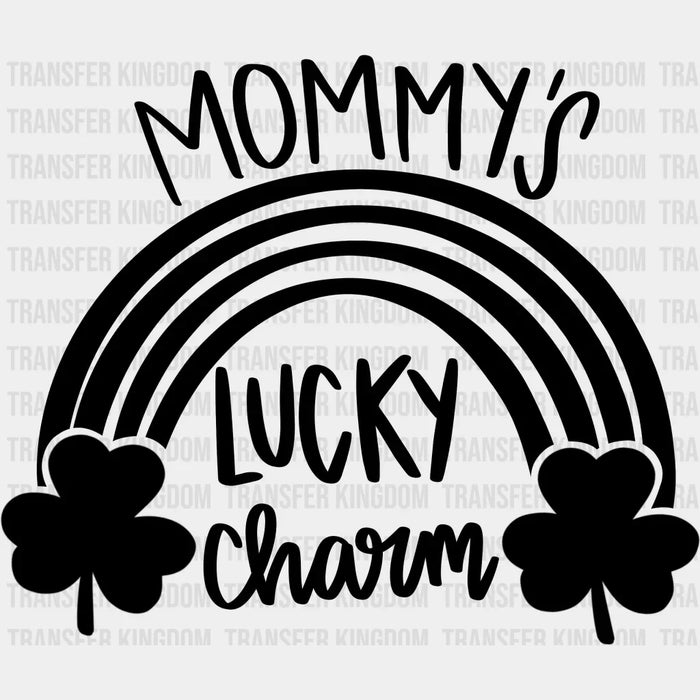 Mommy's Lucky Charm St. Patrick's Day Black And White Design - DTF heat transfer