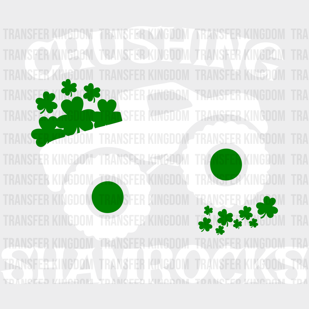 Crushing Shamrocks St. Patrick's Day Design - DTF heat transfer - Transfer Kingdom