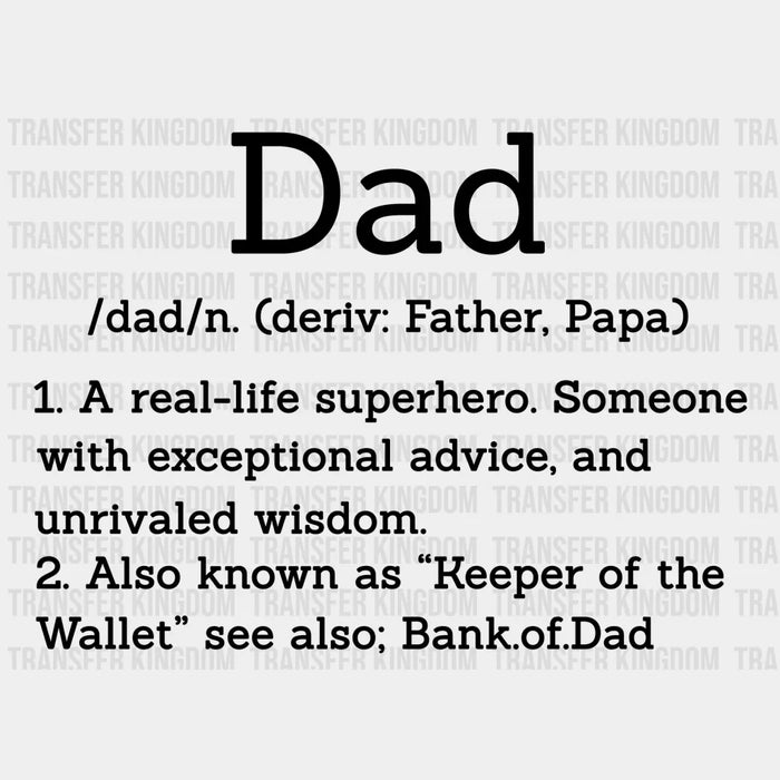 Dad Definition Design - DTF heat transfer