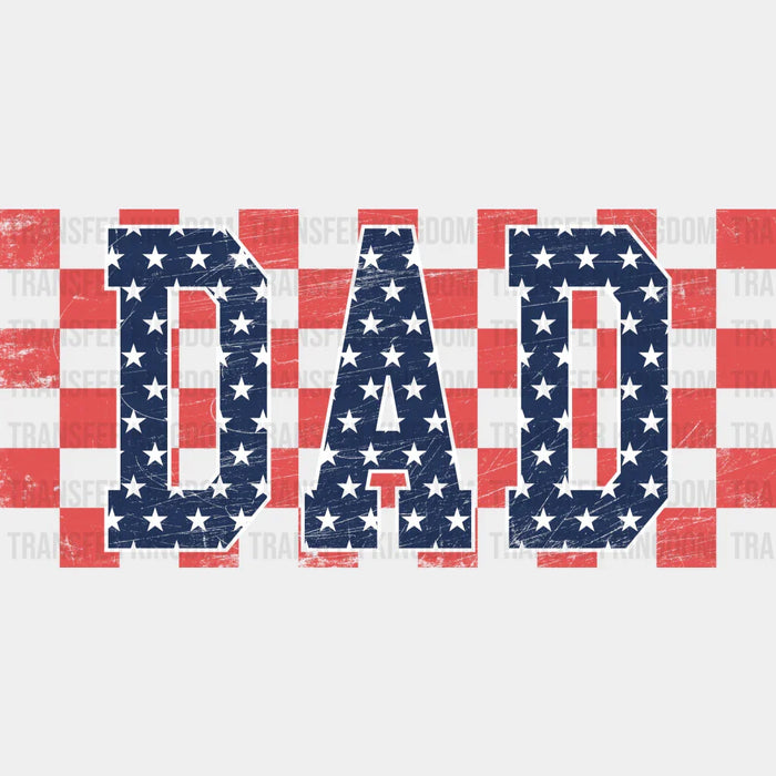 DAD Usa Flag Checkered Design - Father's Day DTF heat transfer