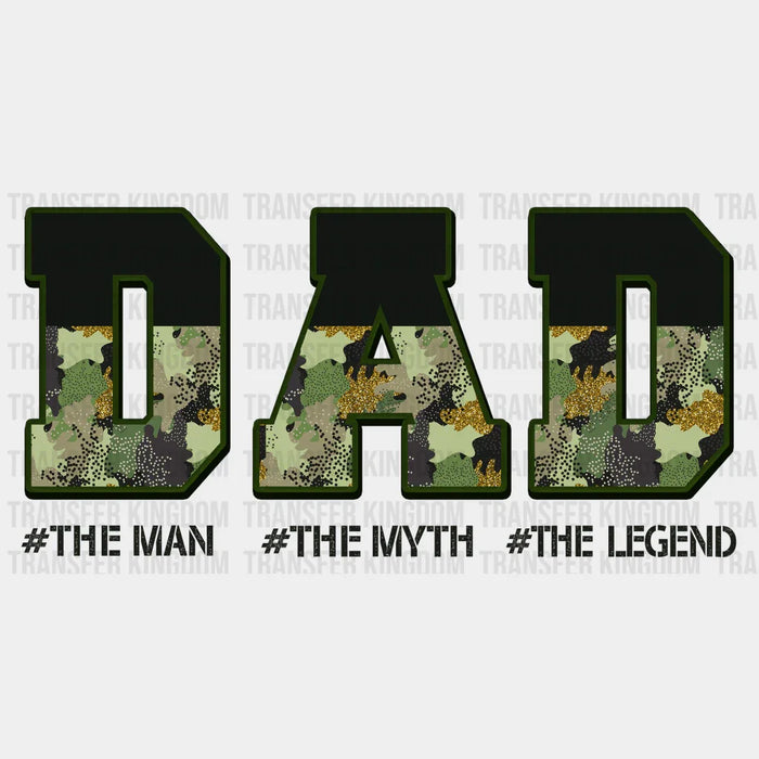 DAD The Man The Myth The Legend  Design - DTF heat transfer