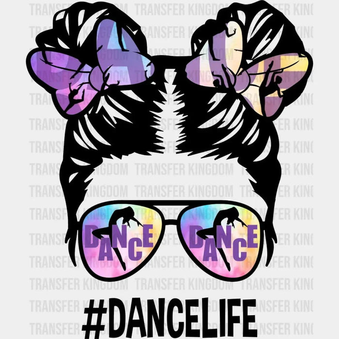 Dance Mom  Dance Life - Cute Mom - Messy Bun Mom - Mom And Daughter  Design - DTF heat transfer