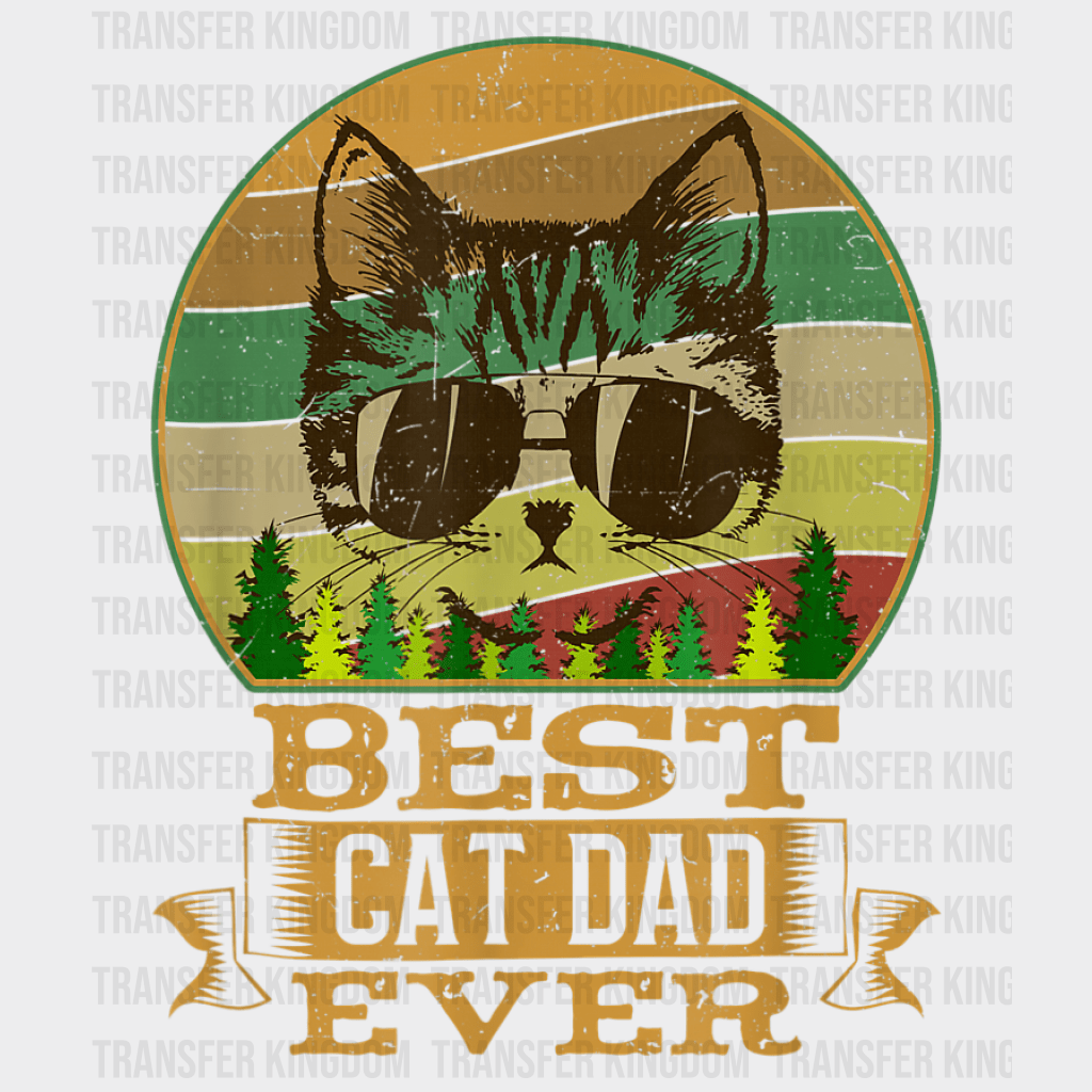 Distressed Best Cat Dad Ever Design - DTF heat transfer - Transfer Kingdom