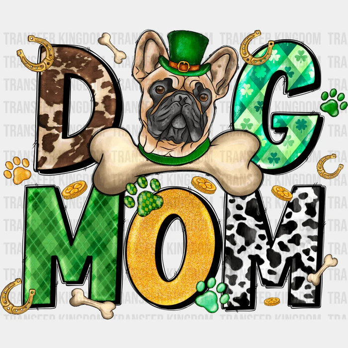 Dog Mom St. Patrick's Day Design - DTF heat transfer