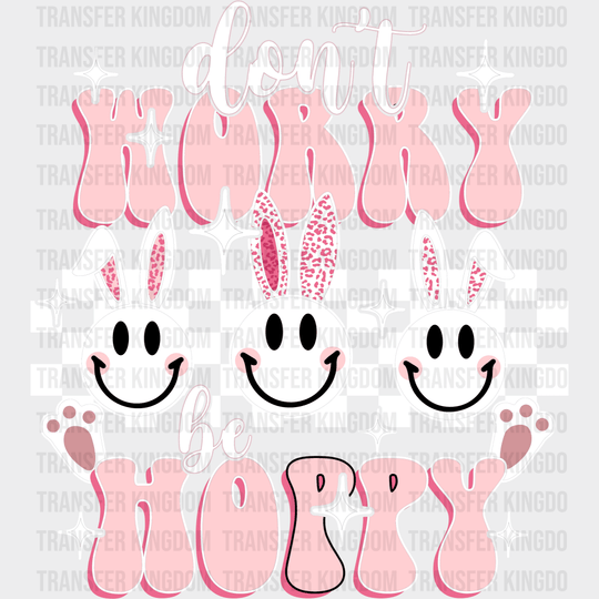 Don't Worry Be Hoppy Easter Design- DTF heat transfer - Transfer Kingdom