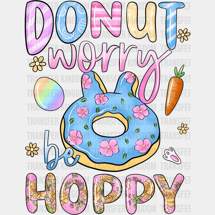 Donut Worry Be Hoppy Easter Design - DTF heat transfer