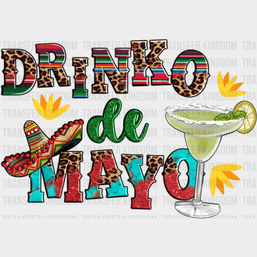 Drinko De Mayo - Cinco De Mayo DTF heat transfer - Transfer Kingdom