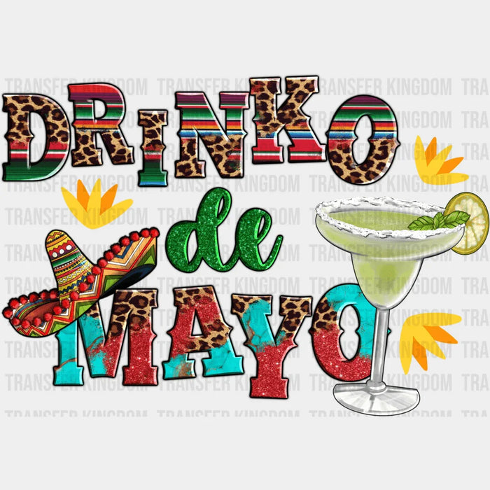 Drinko De Mayo Sombrero And Margarita - Cinco De Mayo DTF heat transfer
