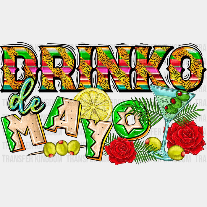 Drinko De Mayo Roses And Margarita - Cinco De Mayo DTF heat transfer