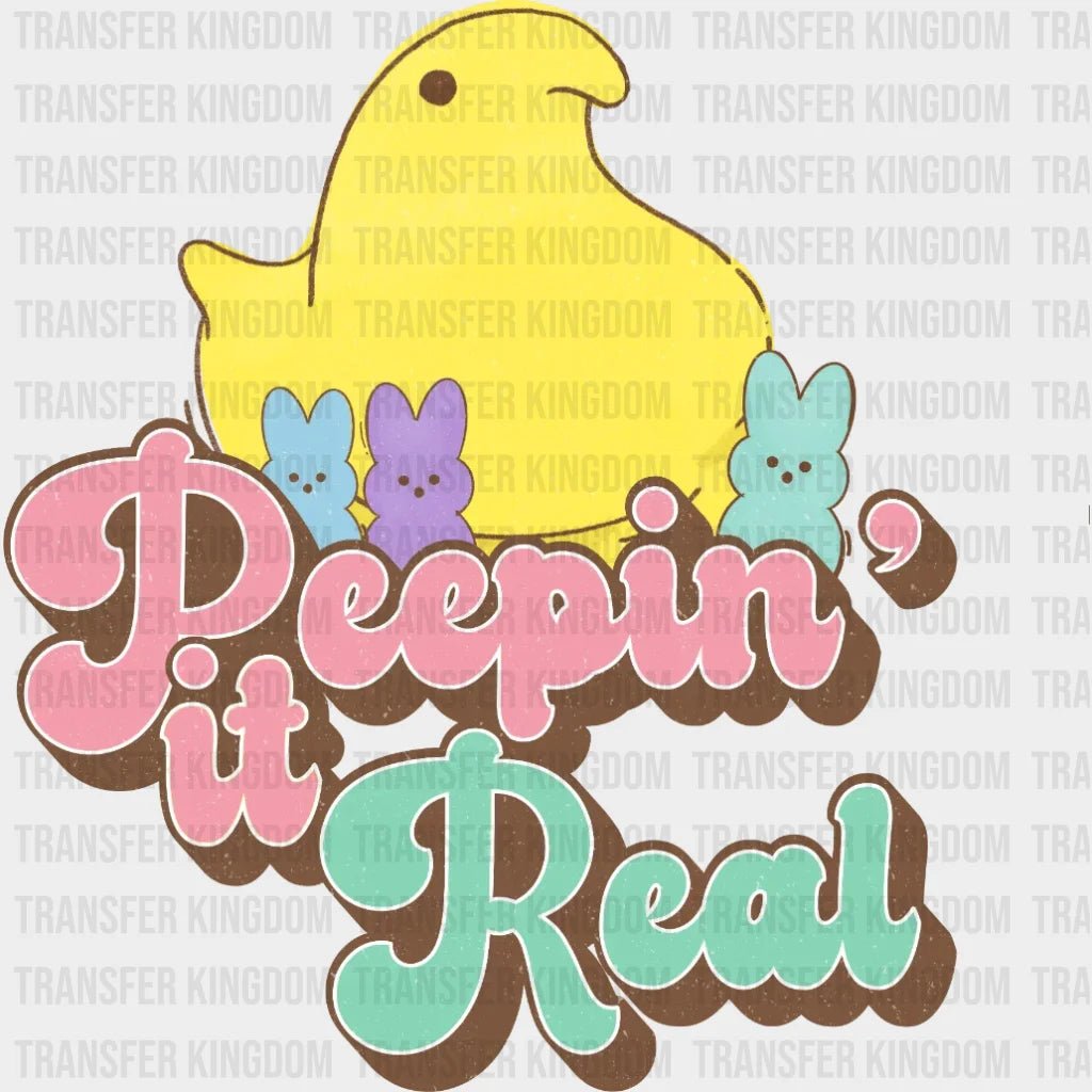 Easter Peepin It Real Design - DTF heat transfer - Transfer Kingdom