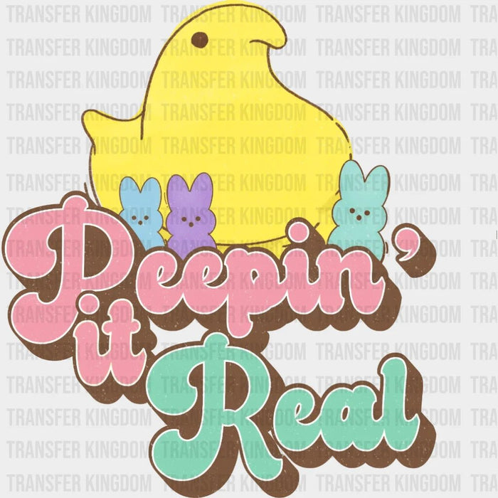 Easter Peepin It Real Design - DTF heat transfer