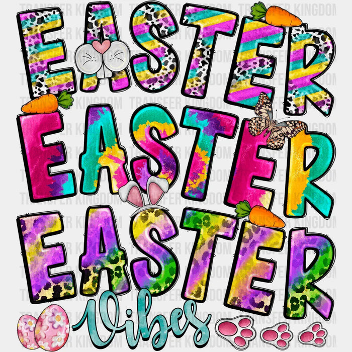 Easter Easter Easter Vibes Design - DTF heat transfer