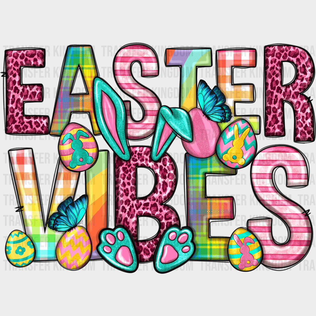 Easter Vibes Design - DTF heat transfer - Transfer Kingdom