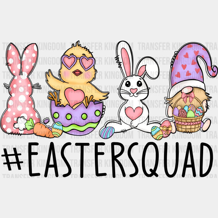 #EasterSquad Easter Bunny Gnome Chick Design - DTF heat transfer