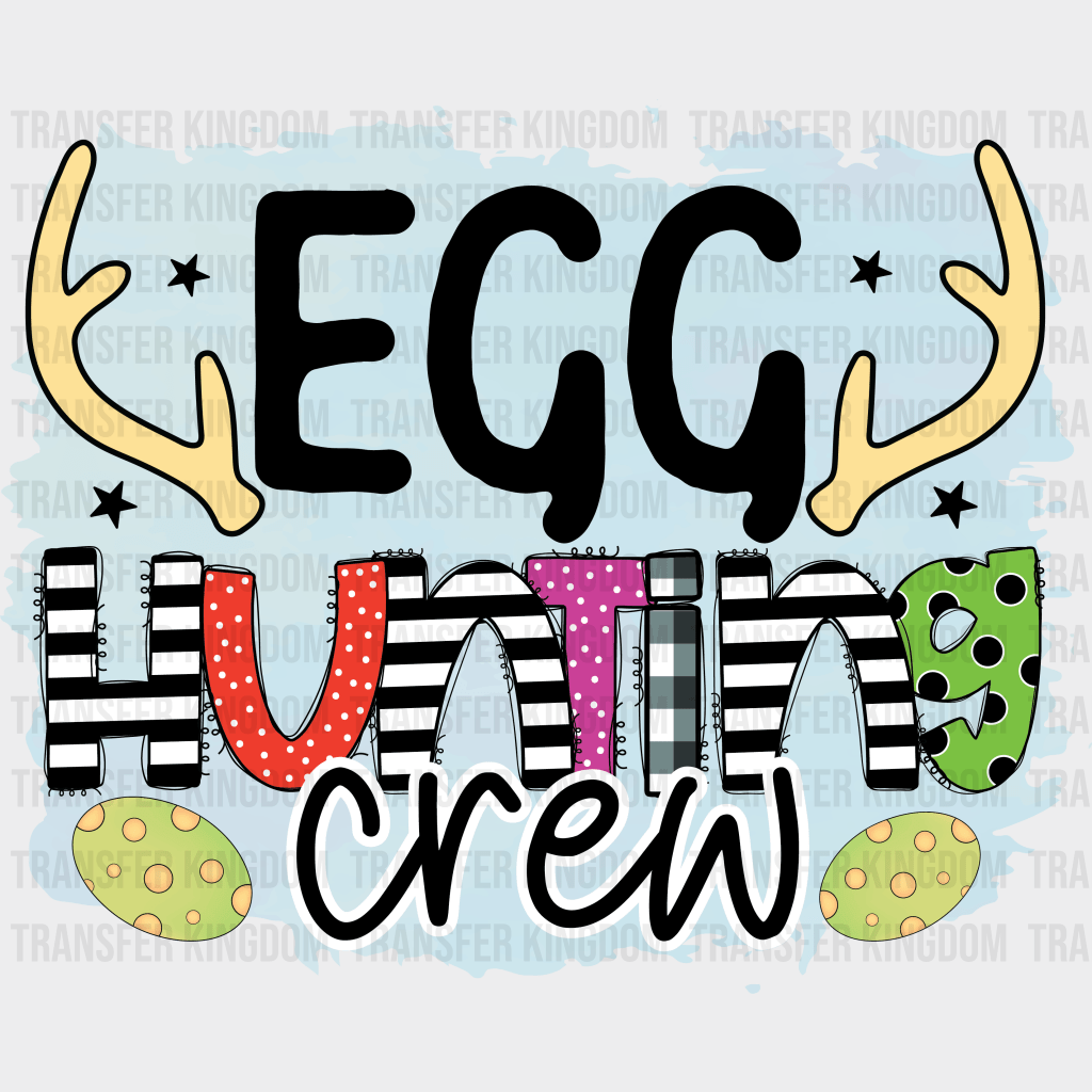 Egg Hunting Crew Easter Design - DTF heat transfer - Transfer Kingdom