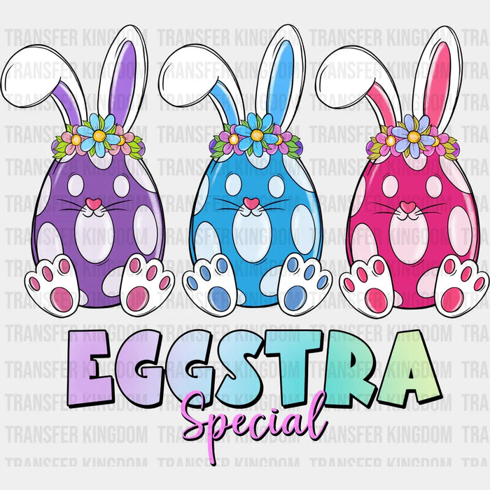 Eggstra Special Easter Design - DTF heat transfer