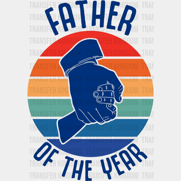 Father Of The Year Design - DTF heat transfer