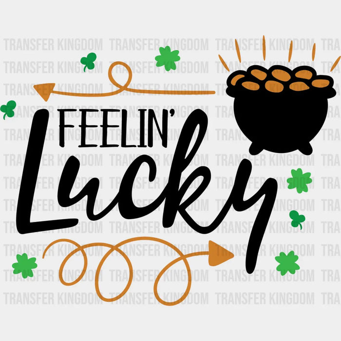 Feelin' Lucky St. Patrick's Day Pot Of Gold Black And White Design - DTF heat transfer