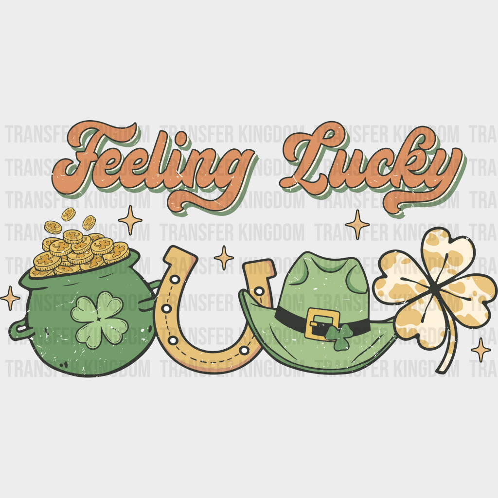 Feeling Lucky St. Patrick's Day Design - DTF heat transfer - Transfer Kingdom