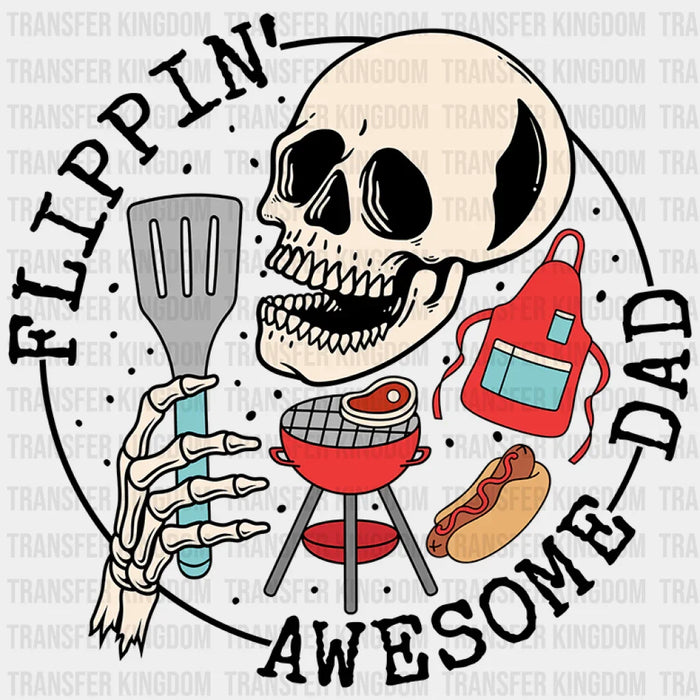 Flippin' Awesome Dad Design - DTF heat transfer