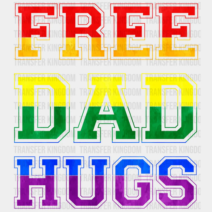 Free Dad Hugs LGBTI Design - DTF heat transfer