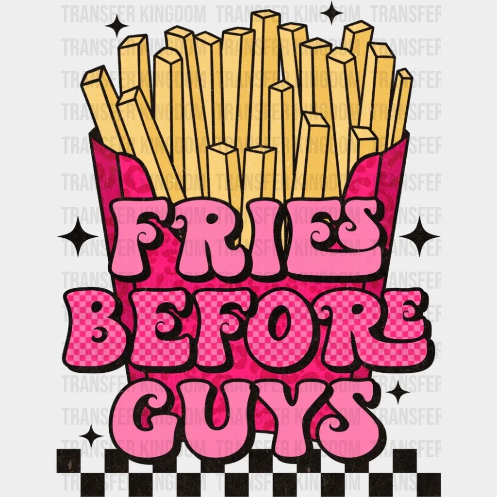 Fries Before Guys Pink Retro Design - Dtf Heat Transfer