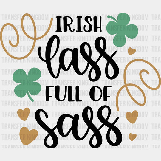 Full Of Sass St. Patrick's Day Design - DTF heat transfer - Transfer Kingdom