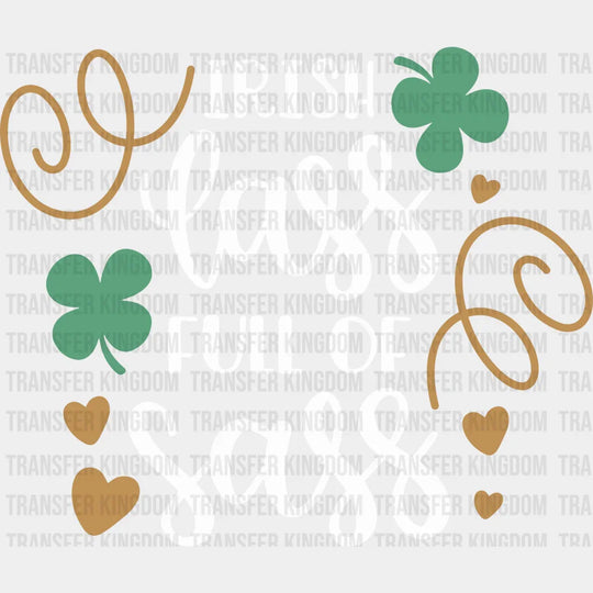 Full Of Sass St. Patrick's Day Design - DTF heat transfer - Transfer Kingdom