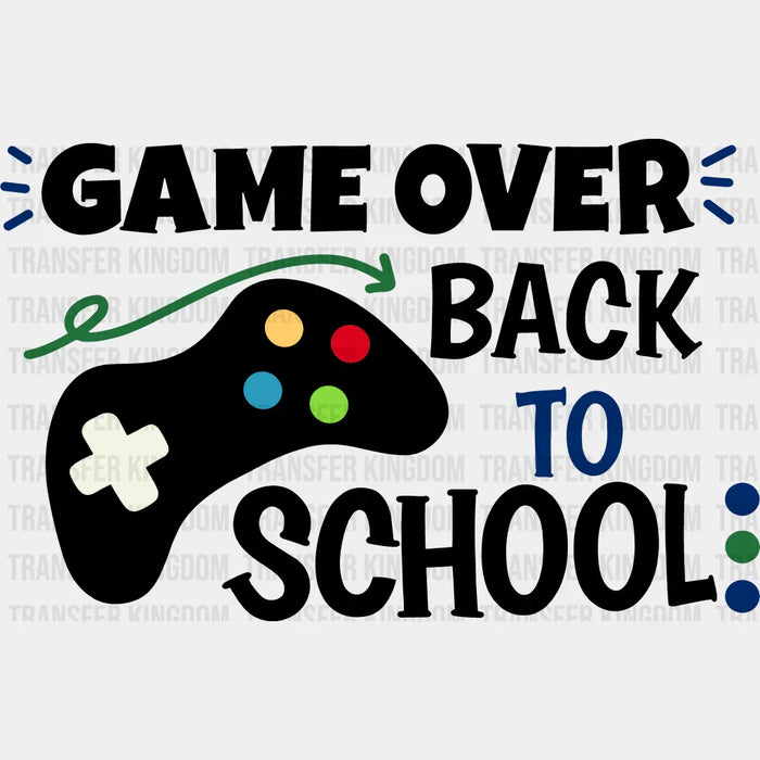 Game Over 100 Days School Design - DTF heat transfer