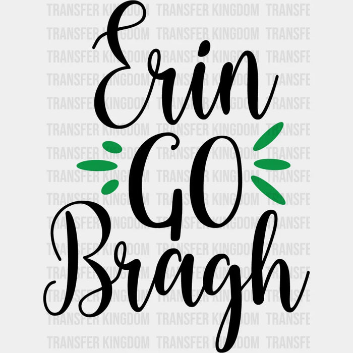 Go Bragh St. Patrick's Day Design - DTF heat transfer