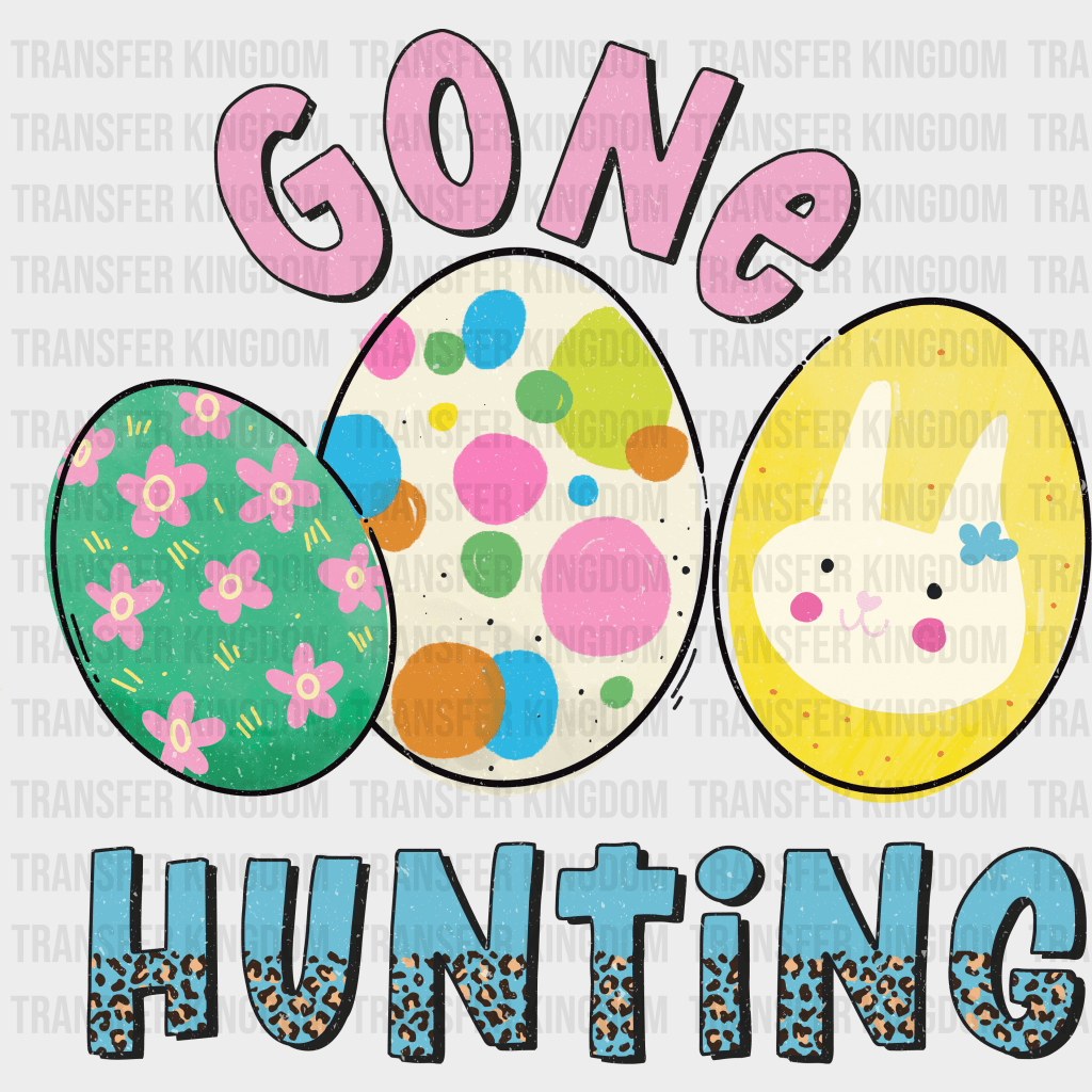 Gone Hunting Easter Design - DTF heat transfer - Transfer Kingdom