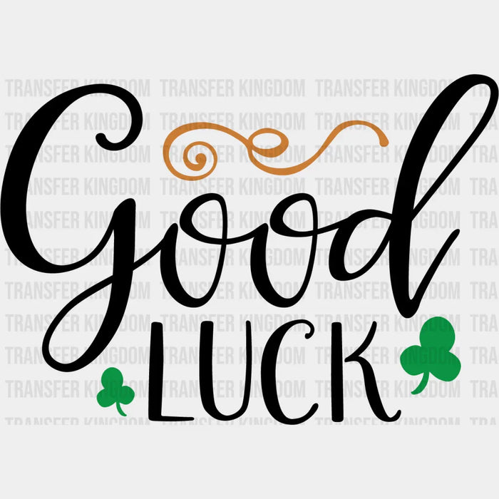 Clovers Good Luck St. Patrick's Day Design - DTF heat transfer