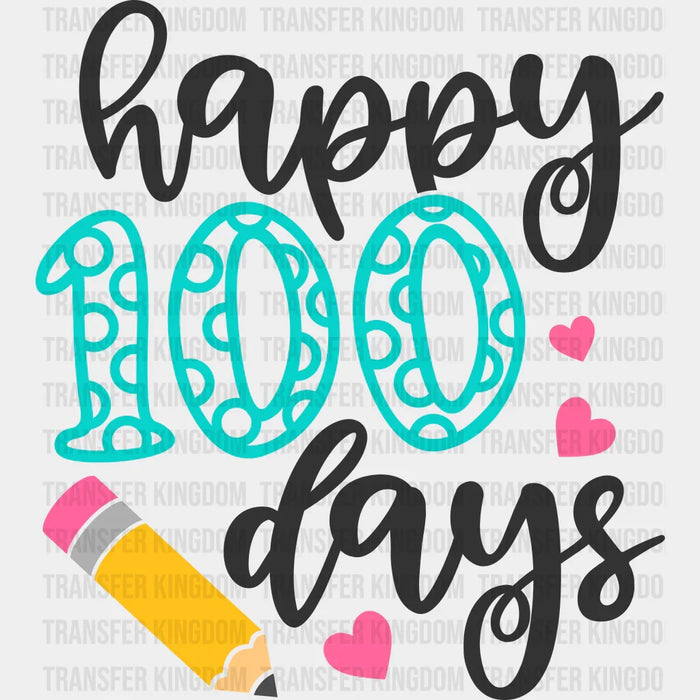 Happy 100 Days School Heart Pencil Design - DTF heat transfer