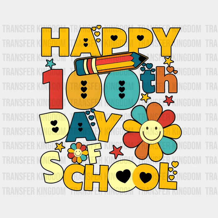 Happy 100th Day of School Design - 100 Days Of School DTF heat transfer