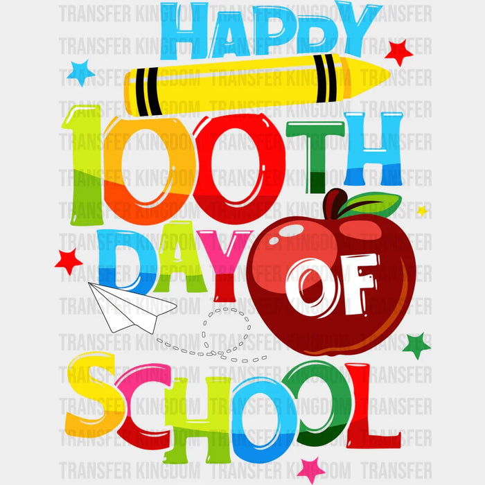 Happy 100th Day Of School Colorful Design - 100 Days Of School DTF heat transfer