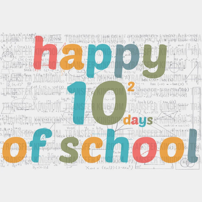 Happy (10)2 Days Of School 100 Days School Design - DTF heat transfer